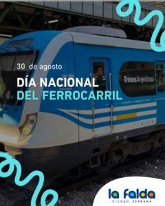 30 de Agosto: DÍA NACIONAL DEL FERROCARRIL…