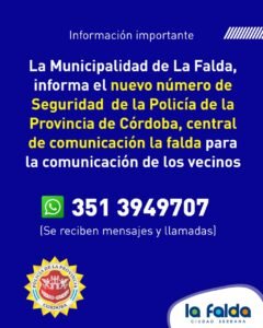 La Municipalidad de La Falda informa el nuevo número de contacto de la Policia de la Provincia de Córdoba, Central de Comunicación La Falda….