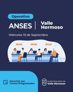Llega el Operativo ANSES a Valle Hermoso…