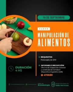 Recordamos que están abiertas las inscripciones para el nuevo Curso de Manipulación de Alimentos en Valle Hermoso….
