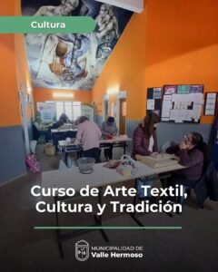 Con gran éxito dio inicio el Curso de Arte Textil, Cultura y Tradición…