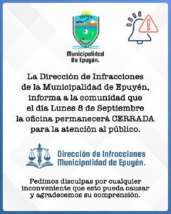 La Municipalidad de Epuyén informa que el día Lunes 8 de septiembre la Dirección de Infracciones permanecerá cerrada para atención al públi…