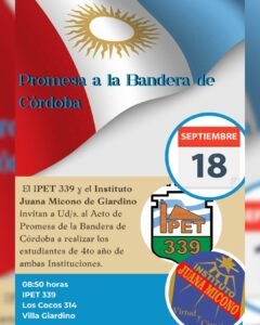 La Municipalidad de Villa Giardino hace extensiva la invitación al acto de “Promesa a la Bandera de Córdoba” organizado por el IPET 339 e In…