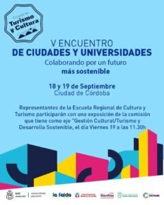 Valle Hermoso junto a localidades de la región presentarán una exposición sobre Gestión Cultural, Turismo y Desarrollo Sostenible en la Uni…