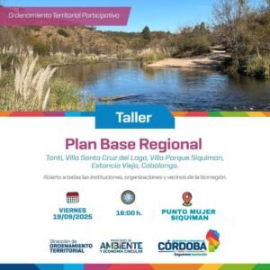 La Dirección de Ordenamiento Territorial del Ministerio de Ambiente y Economía Circular, junto a los Municipios de Tanti y Villa Santa Cruz …