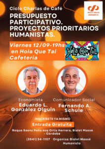 Bialet Massé Humanista invita a la comunidad a participar de una charla-debate sobre economía, el rol del municipio y los valores humanistas.