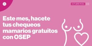 Octubre Rosa con OSEP…
