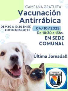 ULTIMA JORNADA DE CAMPAÑA DE VACUNACIÓN ANTIRRÁBICA GRATUITA. Se llevará a cabo de 9.30 a 10.30hs en Ex Loteo Descotte (Sobre Av. Los Cóndo…