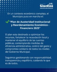 En un contexto económico complejo, el Municipio puso en marcha el “Plan de Austeridad Institucional y Reordenamiento Económico-Financiero 20…