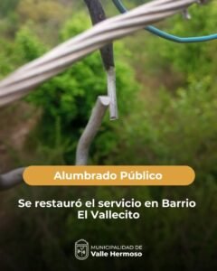 Se llevaron a cabo las reparaciones necesarias en el alumbrado público de Barrio El Vallecito sin embargo, tenemos que informar a los vecin…