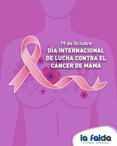19 DE OCTUBRE: DÍA MUNDIAL DE LUCHA CONTRA EL CÁNCER DE MAMA…
