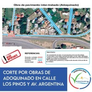 La Municipalidad de Villa Santa Cruz del Lago informa a los vecinos que, debido a los trabajos de hormigonado en la boca calle de Los Pinos …