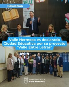 El Ministro de Educación visitó Valle Hermoso para acompañar el Proyecto Emblema “Valle Entre Letras”…