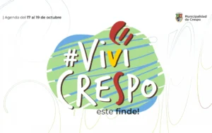 ¡VIVÍ CRESPO! ESTAS SON LAS PROPUESTAS PARA ESTE FIN DE SEMANA