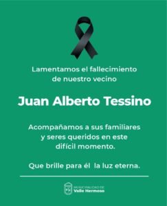 Desde la Municipalidad de Valle Hermoso lamentamos profundamente el fallecimiento de nuestro querido vecino Juan Alberto Tessino….