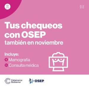 Si todavía no realizaste tus chequeos, tenés tiempo durante todo el mes de noviembre en Osep….