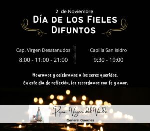 .    Compartimos los horarios de misa en el Día de los Fieles Difuntos…