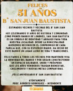 ¡Felices 51 años, B° San Juan Bautista!…