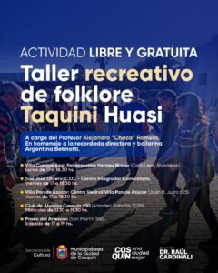 ¡Taller Recreativo de Folklore “Taquini Huasi”!…