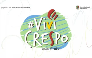 ¡VIVÍ CRESPO! ESTE FIN DE SEMANA LLEGA CON VARIADAS PROPUESTAS CULTURALES Y DEPORTIVAS
