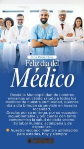 3 DE DICIEMBRE “DIA DEL MEDICO”…