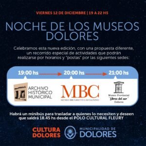 LLEGA LA NOCHE DE LOS MUSEOS A DOLORES…