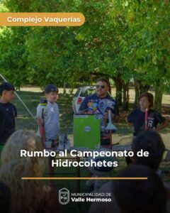 Nuevamente Valle Hermoso puso a despegar la ciencia…