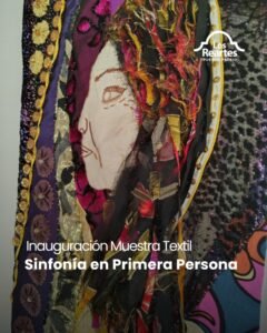 Muestra Textil | Sinfonía en Primera Persona…