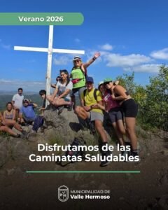 Caminatas para disfrutar Valle Hermoso este verano…