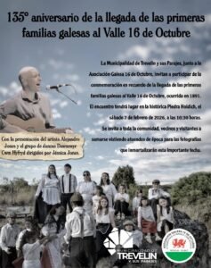 135° aniversario de la llegada de las primeras familias galesas al Valle 16 de Octubre…