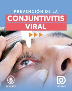  Conjuntivitis viral: prevení el contagio…