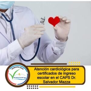 Informamos que habrá atención en el área de Cardiología destinada a cubrir la demanda de los Certificados Únicos de Salud para el ingreso es…