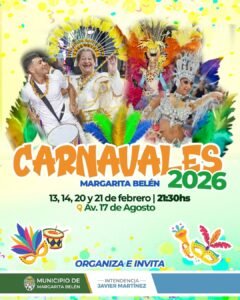VENI A VIVIR LOS CARNAVALES 2026 EN MARGARITA BELÉN…