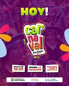 LLEGARON LOS CARNAVALES A SAN ROQUE!!! Te esperamos desde las 20 hs en el predio “La Estación” para disfrutar en familia junto a la música…