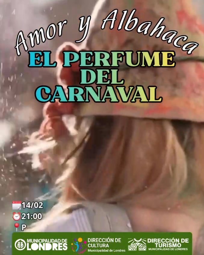 Amor y Albahaca – El perfume del Carnaval…