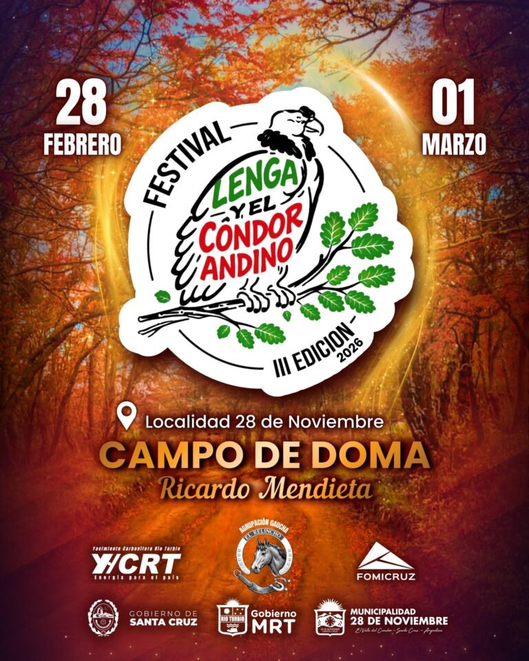 Festival de la Lenga y del Cóndor Andino 2026 – 3° Edición…