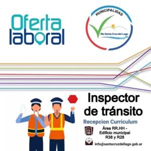 OFRECIMIENTO LABORAL – INSPECTOR DE TRÁNSITO…