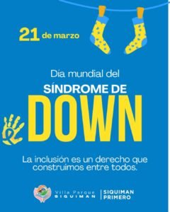 21 de marzo | Día Internacional del Síndrome de Down…