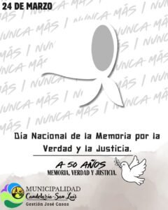 24 de marzo – Día Nacional de la Memoria por la Verdad y la Justicia….