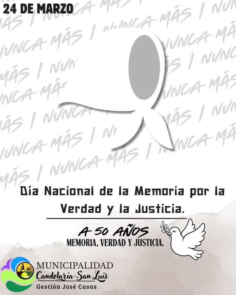 24 de marzo – Día Nacional de la Memoria por la Verdad y la Justicia….