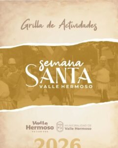 Semana Santa en Valle Hermoso…