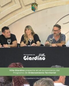 La Municipalidad de Villa Giardino participó del Lanzamiento del Programa de Ordenamiento…