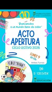 Iniciamos ciclo lectivo 2026.!\nGran apertura CDI Evita\” \ud83e\udd73\ud83d\udc7b\ud83e\udd70\nLugar: CDI Evita\”\nHorario: 10 Hs \nActo \u…