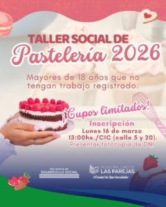 TALLER SOCIAL DE PASTELERÍA 2026  ¡Nueva oportunidad para aprender!….