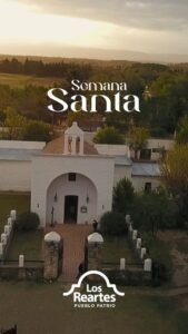 Viví Semana Santa en Los Reartes…
