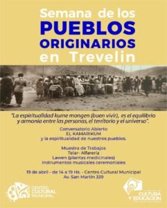 SEMANA DE LOS PUEBLOS ORIGINARIOS EN TREVELIN…