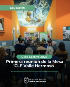 Primera reunión de la Mesa CLE (Coordinación Local Educativa) en Valle Hermoso…