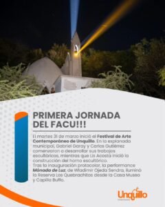 COMENZÓ EL 1° FESTIVAL DE ARTE CONTEMPORÁNEO DE UNQUILLO…